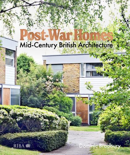 Бумажная книга «Post-War Homes: Mid-Century British Architecture», автор Доминик Брэдбери - фото №1