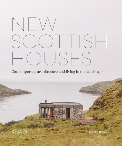 Бумажная книга «New Scottish Houses: Contemporary architecture and living in the landscape», автор Изабель Прист - фото №1