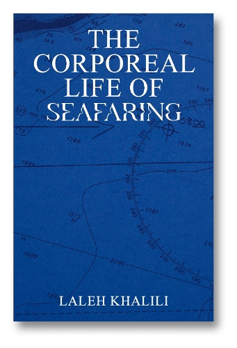 Паперова книга «The Corporeal Life of Seafaring», автор Лале Халілі - фото №1