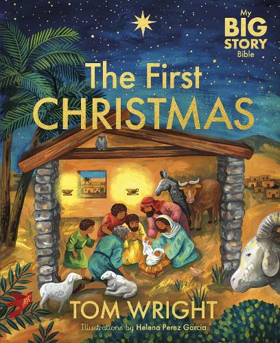 Бумажная книга «My Big Story Bible: The First Christmas», автор Том Райт - фото №1