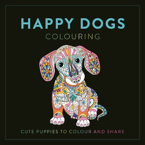 Бумажная книга «Happy Dogs Colouring: Cute Puppies to Colour and Share», автор LOM ART - фото №1