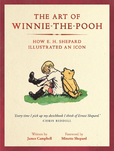 Бумажная книга «The Art of Winnie-the-Pooh: How E. H. Shepard Illustrated an Icon», автор Джеймс Кэмпбелл - фото №1
