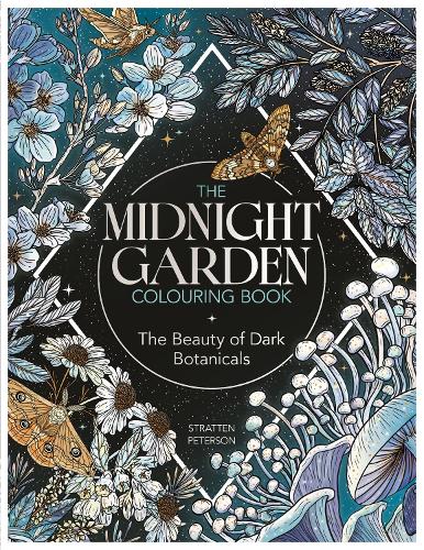 Paper book «The Midnight Garden Colouring Book: The Beauty of Dark Botanicals», author Stratten Peterson - фото №1