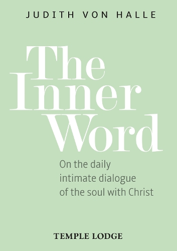 Бумажная книга «The Inner Word: On the daily intimate dialogue of the soul with Christ», автор Джудит фон Халле - фото №1
