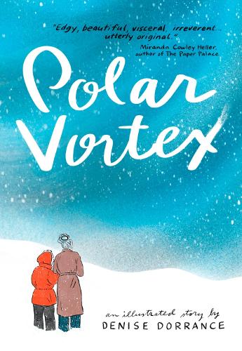 Паперова книга «Polar Vortex: An illustrated story by Denise Dorrance», автор Деніз Дорранс - фото №1