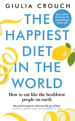 Бумажная книга «The Happiest Diet in the World», автор Джулия Крауч - фото №1
