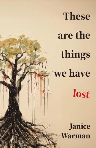 Паперова книга «These are the Things we Have Lost», автор Дженіс Уорман - фото №1