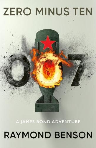 Паперова книга «Zero Minus Ten: (James Bond 007)», автор Раймонд Бенсон - фото №1