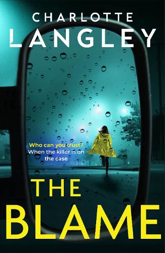 Бумажная книга «The Blame: One of the best crime thrillers of 2023», автор Шарлотта Лэнгли - фото №1
