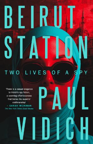 Бумажная книга «Beirut Station», автор Пол Видич - фото №1