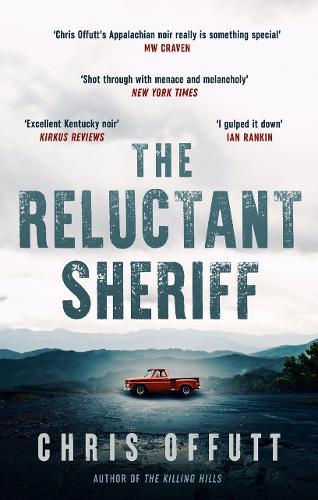 Бумажная книга «The Reluctant Sheriff: The new Mick Hardin novel», автор Крис Оффатт - фото №1