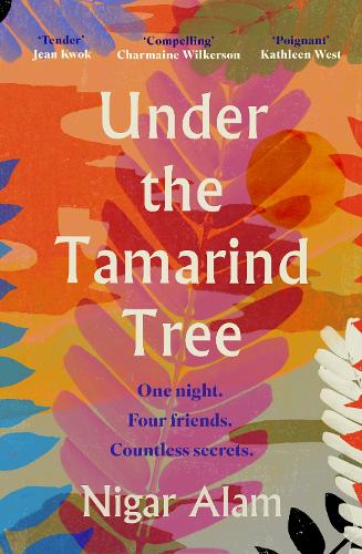 Бумажная книга «Under the Tamarind Tree: A beautiful novel of friendship, hidden secrets, and loss» - фото №1
