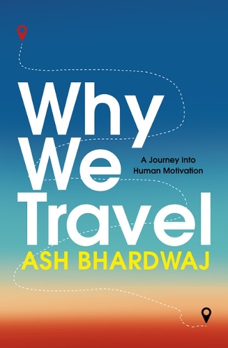 Паперова книга «Why We Travel» - фото №1