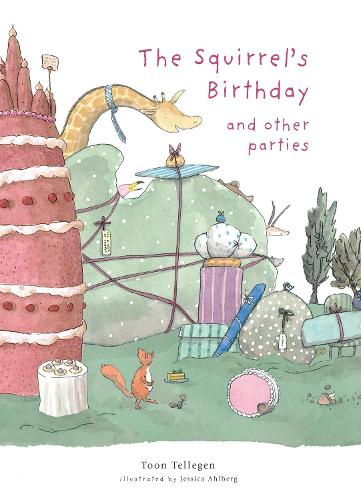 Бумажная книга «The Squirrel's Birthday and Other Parties», автор Тун Теллеген - фото №1