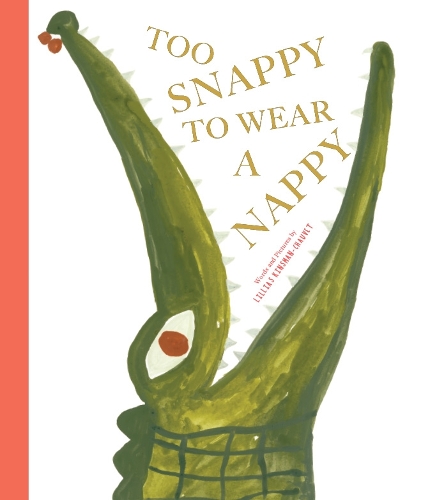 Бумажная книга «Too Snappy to Wear a Nappy», автор Лилиас Кинсман-Шове - фото №1