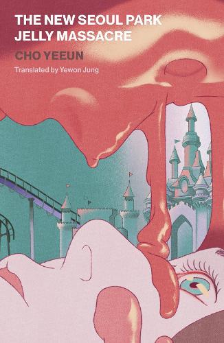 Бумажная книга «The New Seoul Park Jelly Massacre», автор Йеын Чо - фото №1