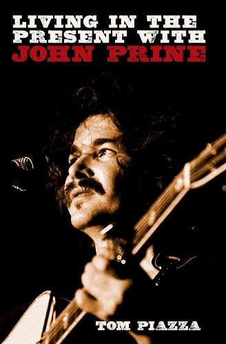 Бумажная книга «Living in the Present with John Prine», автор Том Пьяцца - фото №1