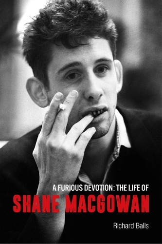 Бумажная книга «A Furious Devotion: The Life of Shane Macgowan», автор Ричард Боллс - фото №1