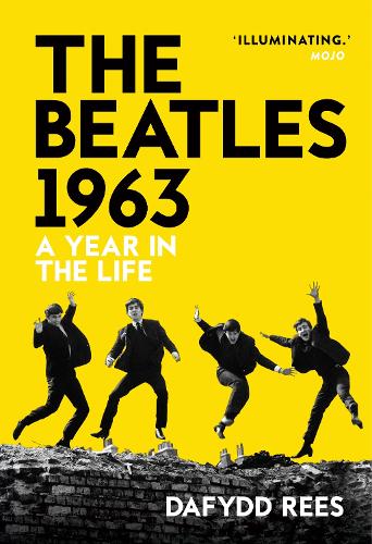 Бумажная книга «The Beatles 1963: A Year in the Life», автор Дафидд Рис - фото №1