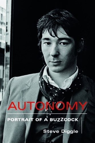 Бумажная книга «Autonomy: Portrait of a Buzzcock», автор Стив Диггл - фото №1