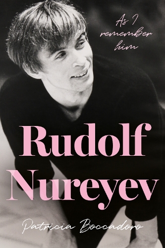 Бумажная книга «Rudolf Nureyev: As I remember him», автор Патриция Боккадоро - фото №1