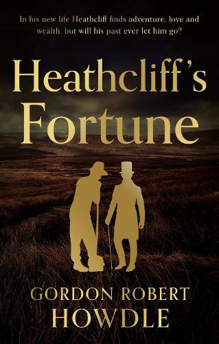 Бумажная книга «Heathcliff's Fortune», автор Гордон Роберт Хаудл - фото №1