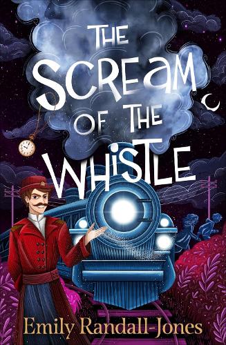 Бумажная книга «The Scream of the Whistle», автор Эмили Рэндалл-Джонс - фото №1