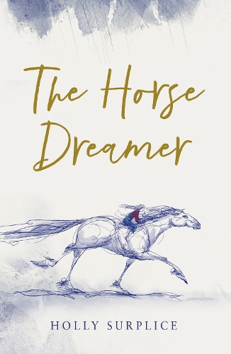 Бумажная книга «The Horse Dreamer (HB)», автор Холли Сюрплис - фото №1