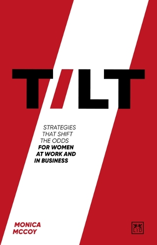 Бумажная книга «Tilt: Strategies that shift the odds for women at work and in business» - фото №1