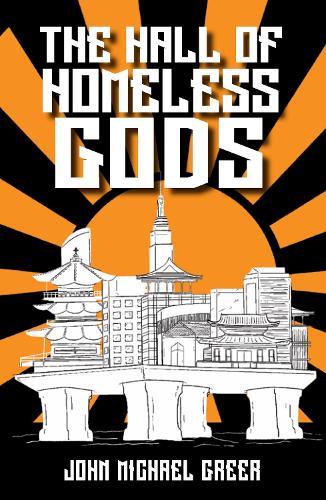 Бумажная книга «The Hall of Homeless Gods», автор Джон Майкл Грир - фото №1