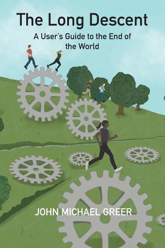 Бумажная книга «The Long Descent: A User's Guide to the End of the World», автор Джон Майкл Грир - фото №1