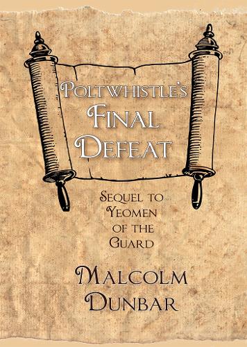 Бумажная книга «Poltwhistle's Final Defeat», автор Малкольм Данбар - фото №1