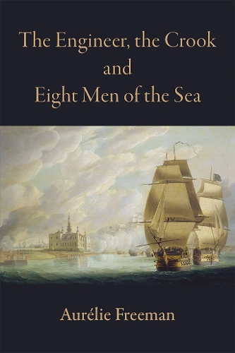 Бумажная книга «The Engineer, the Crook and Eight Men of the Sea», автор Орели Фриман - фото №1