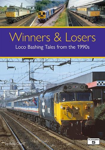 Бумажная книга «Winners & Losers: Loco Bashing Tales from the 1990s», автор Энди Чард - фото №1