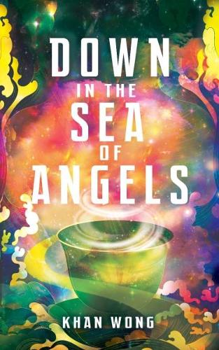 Паперова книга «Down in the Sea of Angels», автор Хан Вонг - фото №1