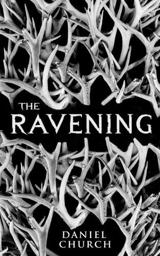 Бумажная книга «The Ravening», автор Дэниел Черч - фото №1