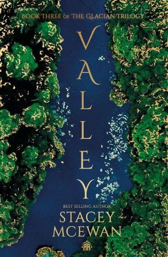 Паперова книга «Valley: The Glacian Trilogy, Book III», автор Стейсі МакЕван - фото №1
