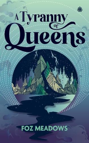 Бумажная книга «A Tyranny of Queens: BOOK II IN THE MANIFOLD WORLDS SERIES», автор Фоз Медоуз - фото №1