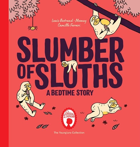 Паперова книга «Slumber of Sloths: A Bedtime Story», автор Льюїс Бостранд - Муні - фото №1