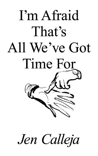 Бумажная книга «I'm Afraid That's All We've Got Time For», автор Джен Каллеха - фото №1