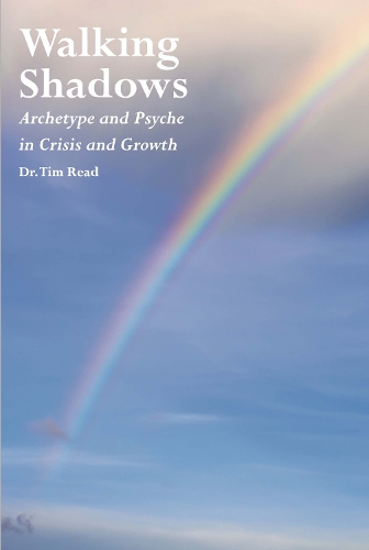 Паперова книга «Walking Shadows: Archetype and Psyche in Crisis and Growth», автор Тім Рід - фото №1