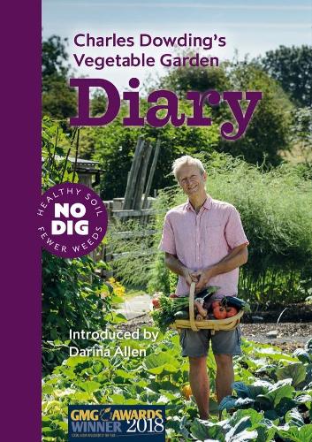 Паперова книга «Charles Dowding's Vegetable Garden Diary: No Dig, Healthy Soil, Fewer Weeds, 3rd Edition», автор Чарльз Даудінг - фото №1