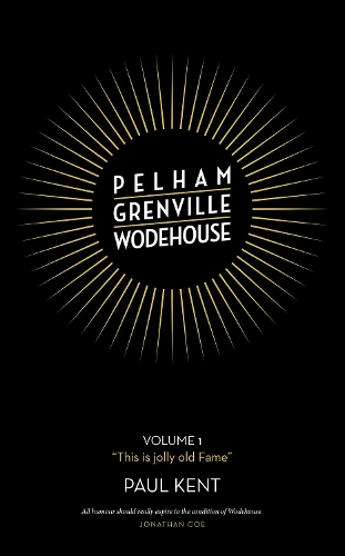 Бумажная книга «Pelham Grenville Wodehouse: Volume 1: "This is jolly old Fame"», автор Пол Кент - фото №1