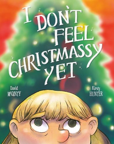 Бумажная книга «I Don't Feel Christmassy Yet», автор Дэвид Макгинти - фото №1