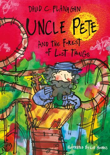 Бумажная книга «Uncle Pete and the Forest of Lost Things», автор Дэвид К. Фланаган - фото №1