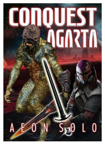 Бумажная книга «Conquest Agarta», автор Эон Соло - фото №1