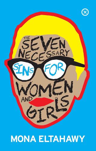 Бумажная книга «The Seven Necessary Sins For Women And Girls», автор Мона Эльтахави - фото №1