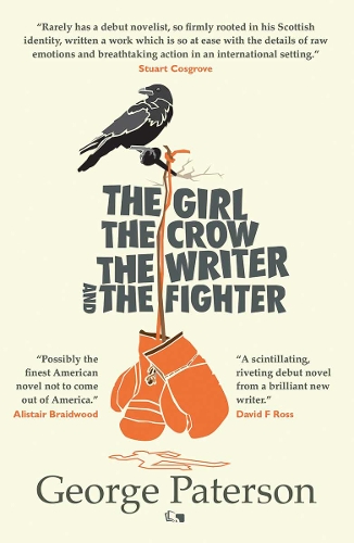 Бумажная книга «The Girl, The Crow, The Writer And The Fighter», автор Джордж Патерсон - фото №1