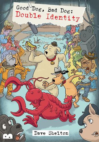 Бумажная книга «Good Dog, Bad Dog: Double Identity» - фото №1