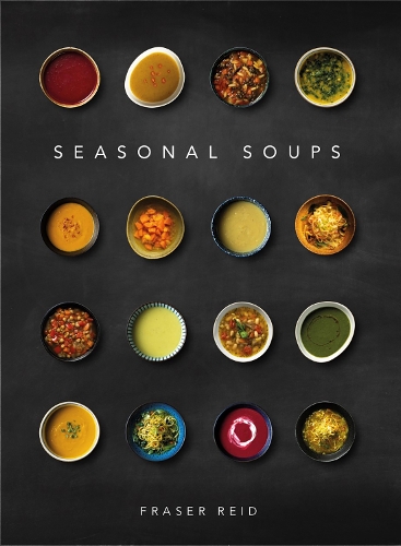 Паперова книга «Seasonal Soups», автор Фрейзер Рід - фото №1